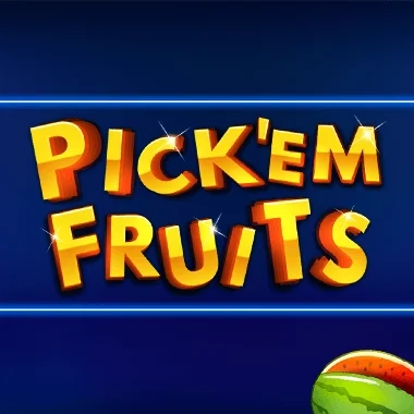 Pick' Em Fruits